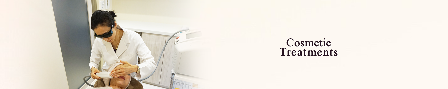 Cosmetic Treatments